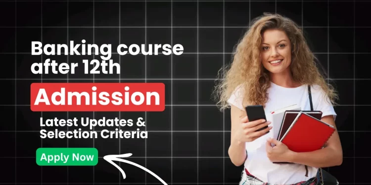 Banking Course after 12th