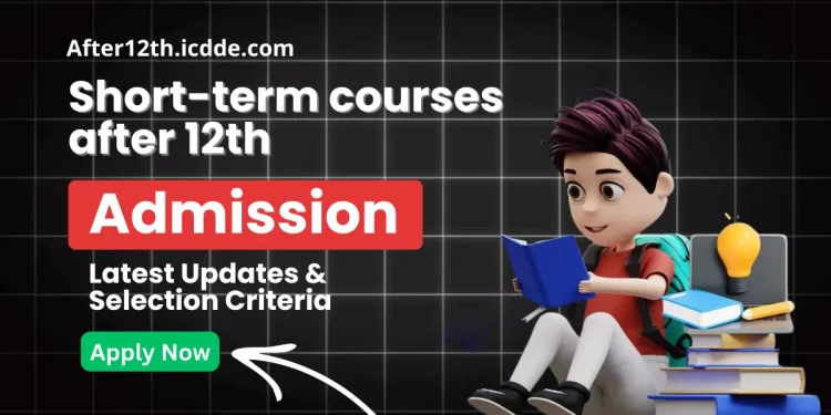 Short Term courses after 12th