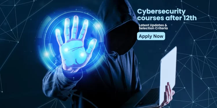Cyber Security courses after 12th