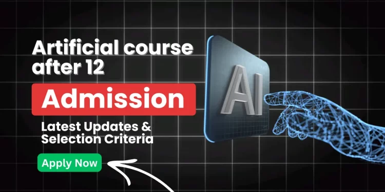 Artificial Intelligence courses after 12th