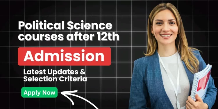 Political Science courses after 12th