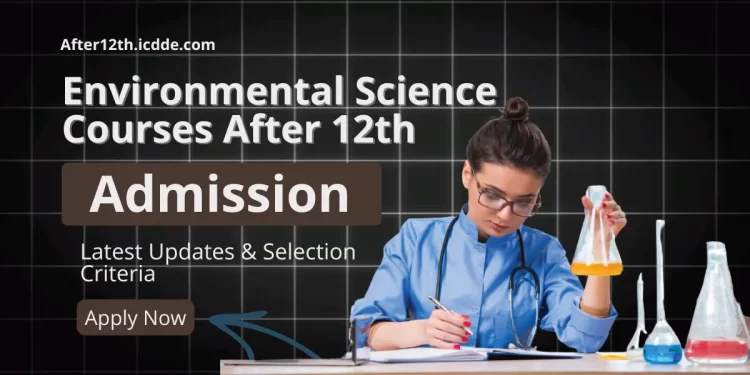 Environmental science courses after 12th