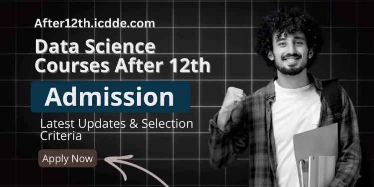 Data Science courses after 12th