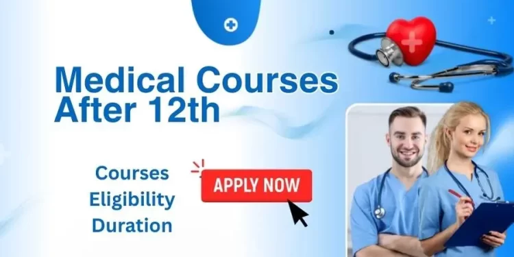 Medical Courses after 12th